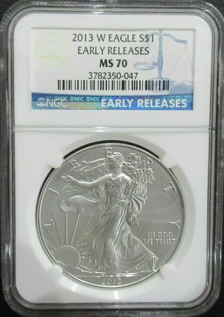 2013 W Burnished Silver Eagle Early Releases Ngc Ms70 With W Mark
