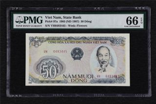 1985 Viet Nam State Bank 50 Dong Pick 97a Pmg 66 Epq Gem Unc
