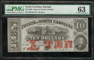 1863 $10 State Of North Carolina,  Raleigh Banknote Pmg 63 Choice Uncirculated