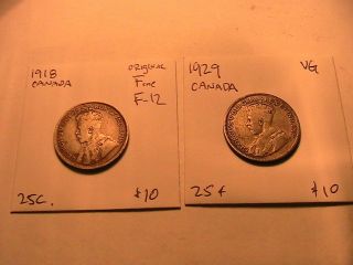 1918,  1929 Canada 25 Cents Vg - F Orig Tone Twenty Five Cent Silver Quarter Coins