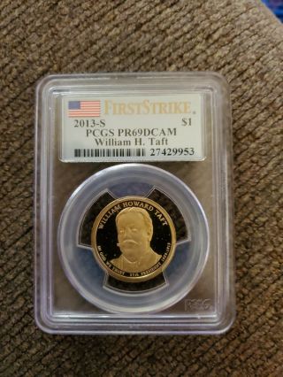 2013 - S William H.  Taft 27th President Gold $1 Coin Pcgs Pr69dcam First Strike