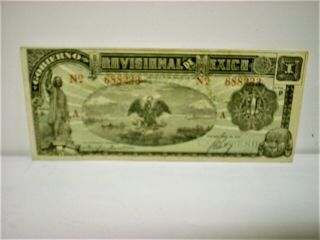 Mexico,  Mexican 1 Peso Note,  " Gobierno Provisional De Mexico ".