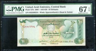 Uae United Arab Emirates 10 Dirhams 2007 P 27 Gem Unc Pmg 67 Epq