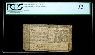 Maryland,  March 1,  1770,  $2,  Md - 56.  Pcgs Currency Fine 12.