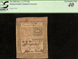 Oct 1,  1773 Pennsylvania Colonial Currency 15s Note Paper Money Pa - 168 Pcgs 40
