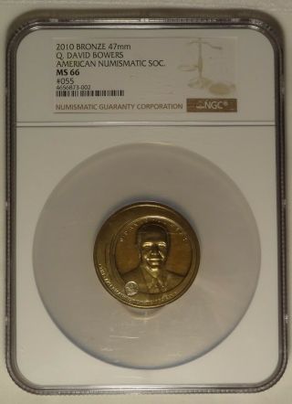 2010 Bronze David Bowers American Numismatics Soc.  Medal 055 Alex Shagin Made