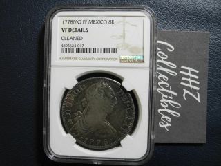 Ngc Mexico 1778 8 Reales Carolus Iii Spanish Colonial Silver Coin Vf