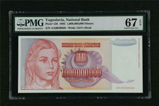 1993 Yugoslavia National Bank 1000000000 Dinara Pick 126 Pmg 67 Epq Unc