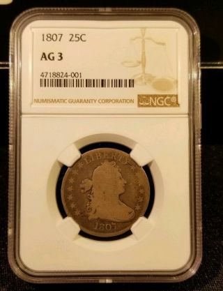 1807 Draped Bust Silver Quarter 25 Cents - Ngc Ag 3