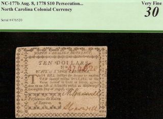 1778 $10 Dollar Bill Persecution North Carolina Colonial Currency Note Pcgs 30