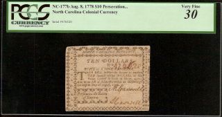 1778 $10 DOLLAR BILL PERSECUTION NORTH CAROLINA COLONIAL CURRENCY NOTE PCGS 30 2