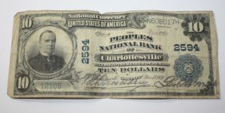 Series 1902 $10 National Currency Large Note Charlottesville Charter 2594 1921