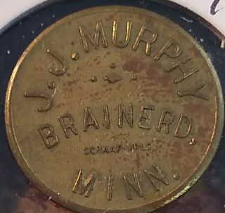 Brainerd,  Minnesota J.  J.  Murphy 5¢ Trade Token