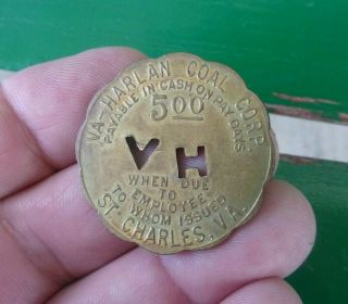 $5 Scrip Token Va Harlan Coal Corp St Charles Va Lee County Vintage Mining