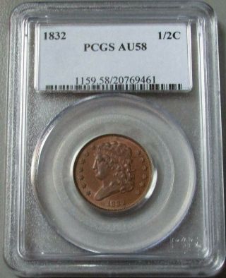 1832 United States Half Cent Classic Head Coin Pcgs About Uncirculated 58