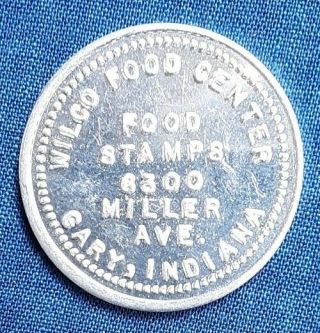 Unlisted.  Gary,  Indiana.  Wilco Food Center,  Food Stamps,  Good For 5cts In Trade