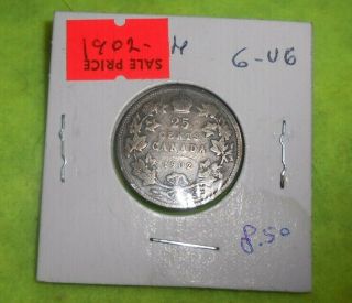 Canada/canadian 1902 H 25 Cents Quarter Coin