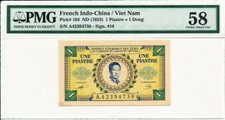 French Indo - China Viet Nam 1 Dong Nd (1953) Prefix A Pmg 58