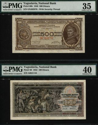 Tt Pk 66b,  68 1946/53 Yugoslavia National Bank 100,  500 Dinara Pmg 35/40 Set Of 2