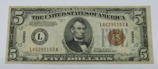 1934 - A $5 Five Dollars Hawaii Emergency Issue United States Note