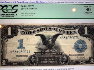 Fr.  ‪236 1899‬ $1 Silver Certificate Pcgs Very Fine 30 Apparent