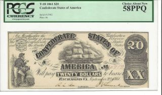 1861 T - 18 $20 Confederate Note Pcgs