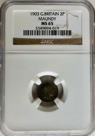 1903 Great Britain Maundy Twopence Ms65 Ngc