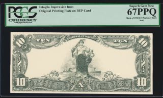 Bep Intaglio 1902 $10 National Bank Note Reverse Pcgs 67 Ppq Sup Gem Cu