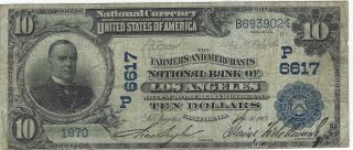 1902 $10 Farmers And Merchants National Bank Of Los Angeles Ca.  6617 Date Back