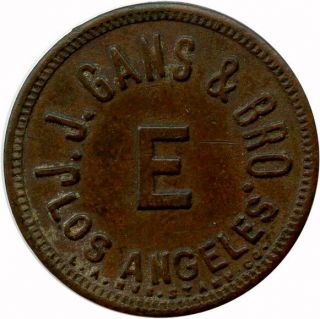 J.  J.  Gans & Bro.  Cigars E Los Angeles,  California Ca 25¢ Trade Token