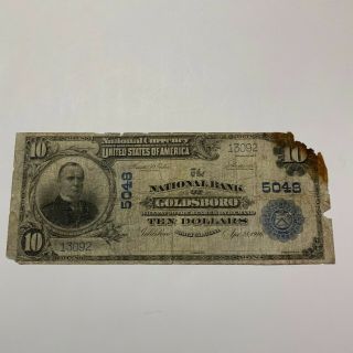 1916 $10 National Currency The National Bank Of Goldsboro North Carolina