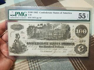 T - 39 $100 Confederate Paper Money - 1862 - Pmg About Uncirculated 55