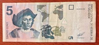 Banknote El Salvador 5 Colones Vg 98 Or 99 - Last Design In Circulation