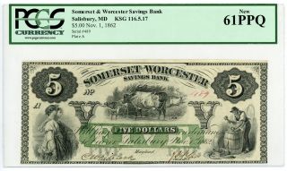 1862 $5 The Somerset And Worcester Savings Bank - Maryland Note Pcgs 61 Ppq