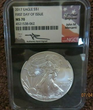 2017 Silver Eagle Ms 70 First Day Of Issue John Mercanti Signature