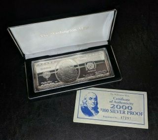 2000 Dated Proof 4oz Currency.  999 Silver Bar Franklin $100 W/box & Certificate