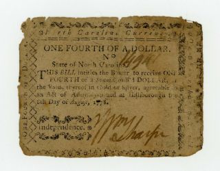 (nc - 171) August 8th,  1778 $1/4 (independence) North Carolina Colonial Note