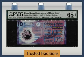 Tt Pk 401b 2007 Hong Kong Government 10 Dollars Pmg 68 Epq Gem Unc
