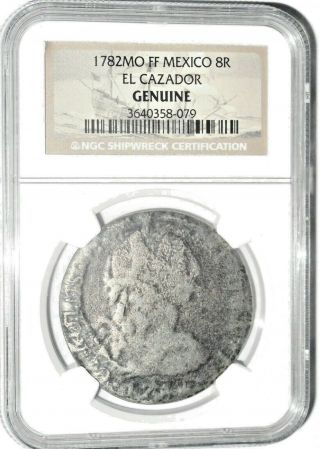 1782 Mo Ff Mexico 8 Reales El Cazador 8r Shipwreck Coin,  Ngc Certified,  Very Good