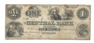 1861 (?) $1 Central Bank Of Alabama Obsolete American Civil War Currency