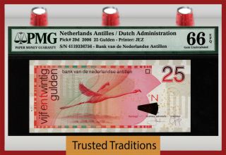Tt Pk 29d 2006 Netherlands Antilles 25 Gulden " Flamingo " Pmg 66 Epq Gem Unc