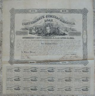 Civil War Confederate Csa $500 8 Bond Loan - Act Of Apr.  12 1862 W/ 15 Coupons