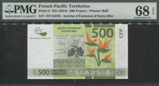 Tt Pk 5 2014 French Pacific Territories 500 Francs Pmg 68 Epq Gem Unc