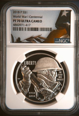 2018 - P $1 Silver World War 1 Centennial Proof Dollar Ngc Pf70 Ultra Cameo