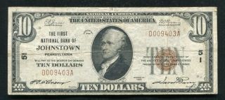 1929 $10 The First National Bank Of Johnstown,  Pa National Currency Ch.  51