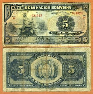 Bolivia,  5 Bolivanos,  1911,  P - 106,  G Hand Signed,  Over 100 Years Old