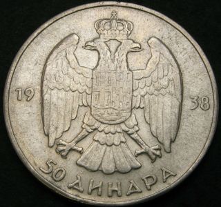 Yugoslavia (kingdom) 50 Dinara 1938 - Silver - Petar Ii.  - Vf - 3080 ¤