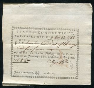 May 1783 1p,  8s,  5p State Of Connecticut Pay - Table Office Signed Isaac How