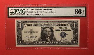 1957 - $1 SILVER CERTIFICATE STAR NOTE,  GRADED BY PMG GEM UNC 66 EPQ. 2