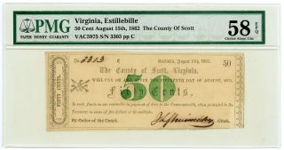 1862 50c The County Of Scott - Estillville,  Virginia Note Pmg Ch.  Au 58 Epq